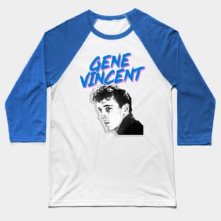 Gene Vincent - Retro Nostalgia Graphic Design Baseball T-Shirt